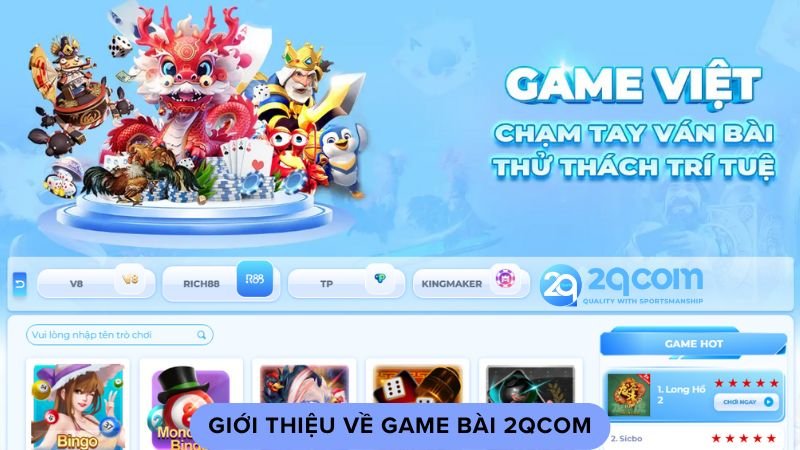 gioi-thieu-ve-game-bai-2qcom