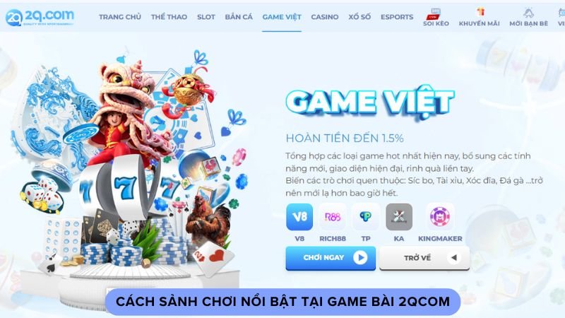 cach-sanh-choi-noi-bat-tai-game-bai-2qcom